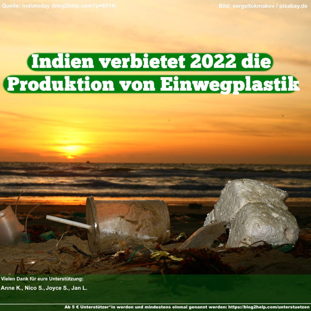 Indien verbietet 2022 die Produktion von Einwegplastik.